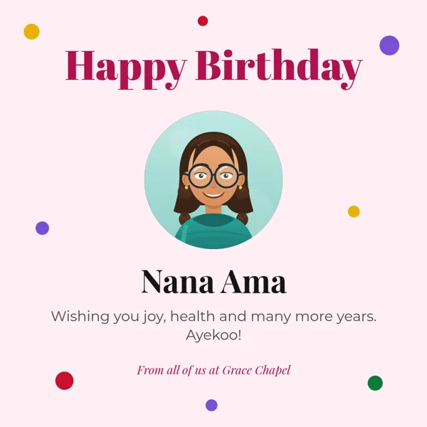 A birthday card for Nana Ama